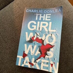 The girl who was taken by Charlie Donlea